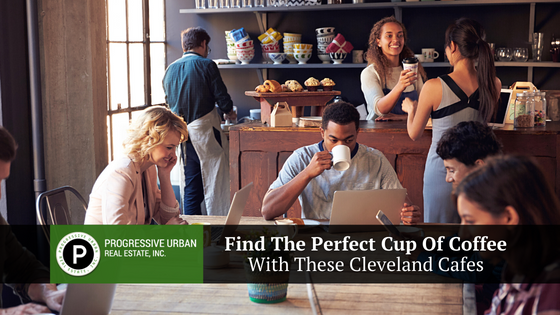 Some people don't go a single day without having a cup of coffee. Here's where you can find some of the best brews in Cleveland.